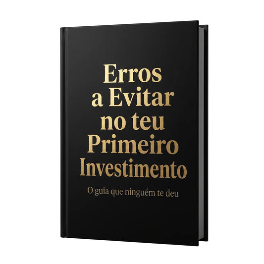 Erros a evitar no teu primeiro investimento